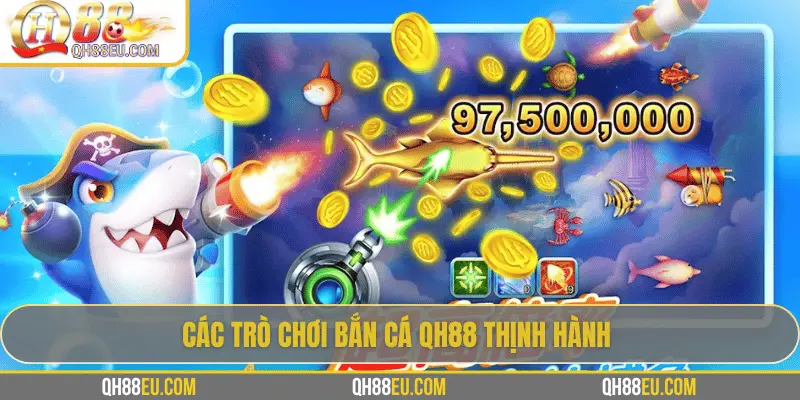 Bắn Cá QH88: Trải Nghiệm Giải Trí Đỉnh Cao Với Nhiều Phần Thưởng Hấp Dẫn - qovix