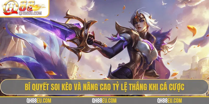 Cá Cược LOL Tại QH88 - Soi Kèo & Tỷ Lệ Cược Tốt Nhất 2026 - qovix