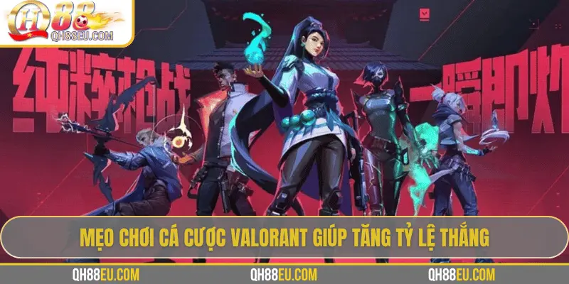 Cá Cược Valorant – Khám Phá Đấu Trường Esports Đẳng Cấp Nhất | QH88 2026 - qovix