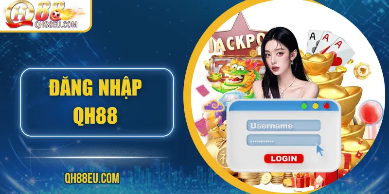 Đăng Nhập QH88: Cánh Cửa Dẫn Vào Thế Giới Giải Trí Trực Tuyến - qovix