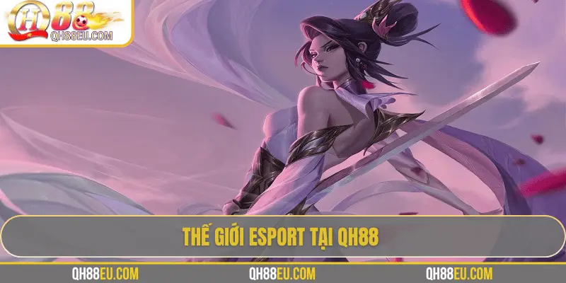 Chinh Phục Esport QH88 – Nơi Đam Mê Thể Thao Điện Tử Bùng Nổ - qovix