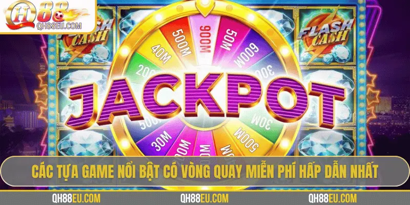 Free Spin – Cơ Hội Nhân Đôi Phần Thưởng Trong Game Slot Tại QH88 - qovix