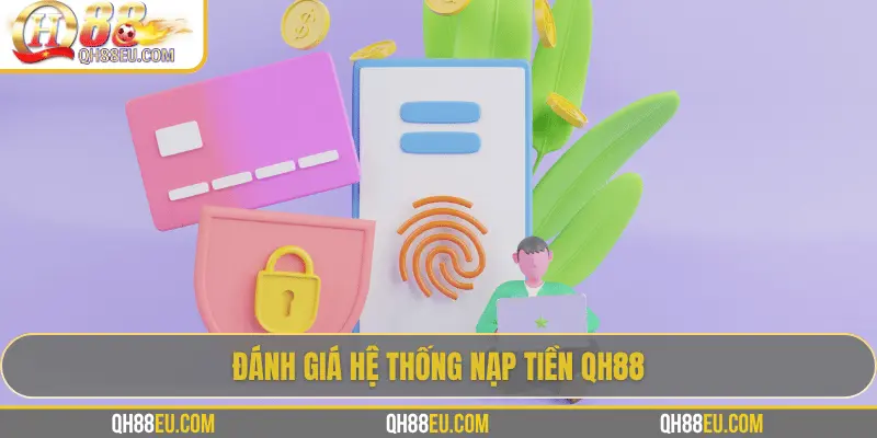 Nạp Tiền QH88: 5 Cách Nạp Nhanh Chóng & An Toàn Nhất 2026 - qovix