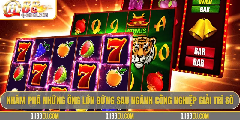 Nhà Cung Cấp Slot Tại QH88 – Những Ông Lớn Đứng Sau Thế Giới Nổ Hũ Đỉnh Cao - qovix