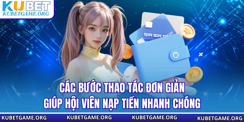 Nạp Tiền KUBET - Bí Kíp Giao Dịch Thần Tốc Cho Tân Thủ 2026 - qovix