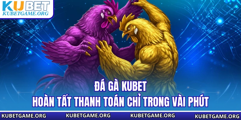 Đá Gà KUBET - Các Hình Thức Cược Gà Được Ưa Chuộng Năm 2026 - qovix