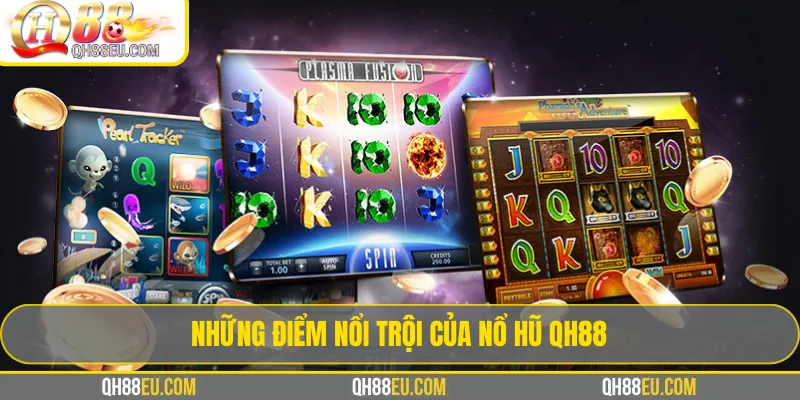 Slot game QH88 – Trải Nghiệm Kho Game Quay Hũ Đổi Thưởng - qovix