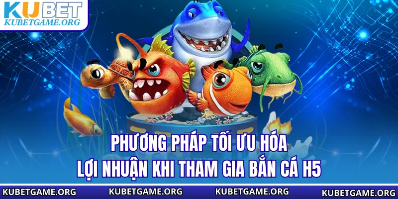 Bắn Cá H5 Tại KUBET - Đỉnh Cao Giải Trí Đổi Thưởng 2026 - qovix