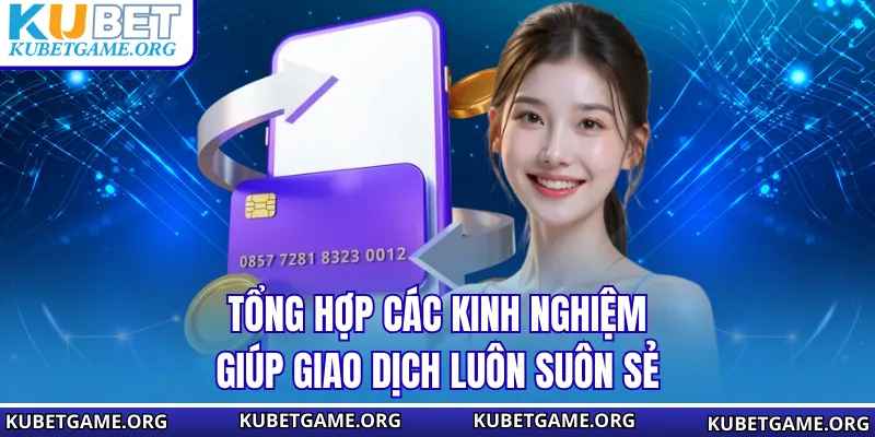 Nạp Tiền KUBET - Bí Kíp Giao Dịch Thần Tốc Cho Tân Thủ 2026 - qovix