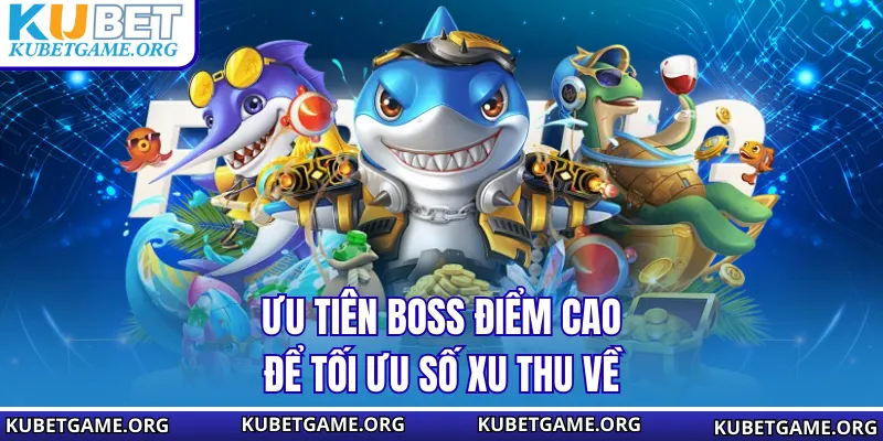 Bắn Cá Xèng - Cách Nhận Biết Cá Boss Và Tính Điểm Chuẩn - qovix