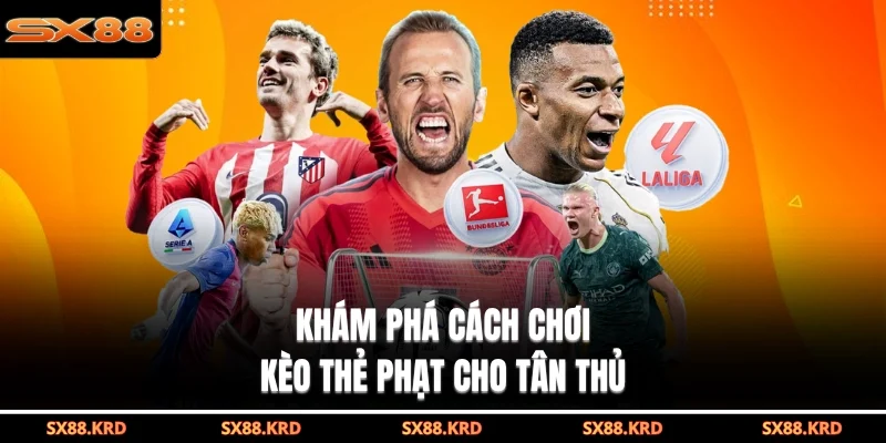 Cách Chơi Kèo Thẻ Phạt Cực Dễ Cho Tân Thủ, Thắng Lớn 100% - qovix