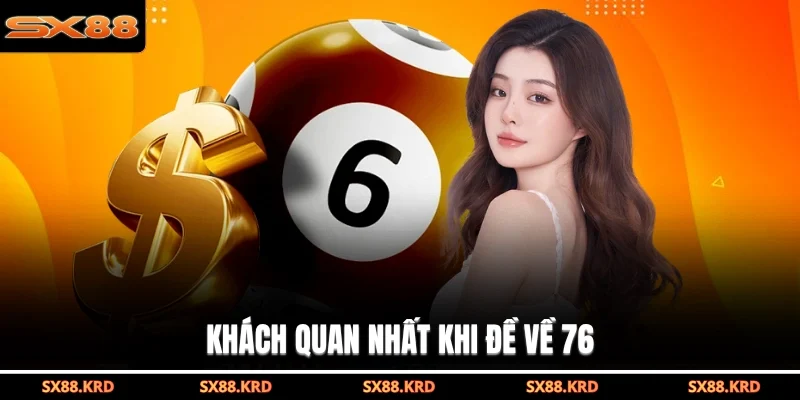 Đề Về 76 - Giải Mã Quy Luật Và Bí Quyết Soi Cầu Hiệu Quả - qovix