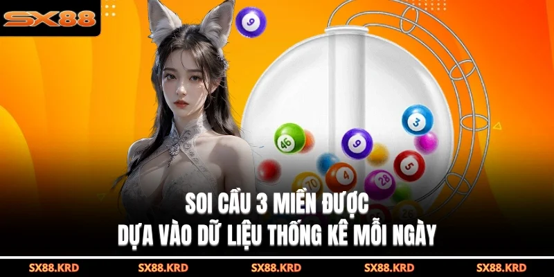 Soi Cầu 3 Miền Giúp Tối Ưu Cơ Hội Thắng Của Thành Viên - qovix