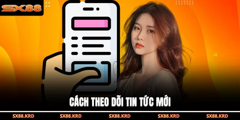 Tin Tức SX88 - Cập Nhật Những Thay Đổi Mới Nhất Năm 2026 - qovix