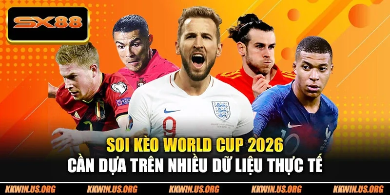 Soi Kèo World Cup 2026 Và Những Cơ Hội Không Thể Bỏ Lỡ - qovix