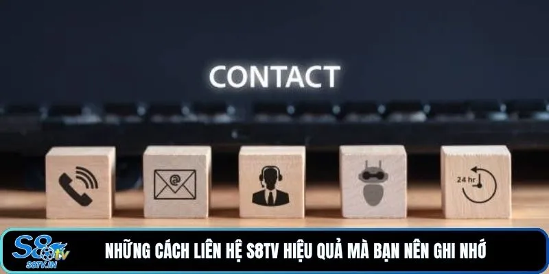 Liên Hệ S8TV - Top 04 Cách Kết Nối Phổ Biến Nhất Hiện Nay - qovix Liên Hệ S8TV - Top 04 Cách Kết Nối Phổ Biến Nhất Hiện Nay - qovix
