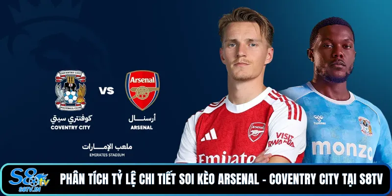 Soi Kèo Arsenal - Coventry City: Nhận Định Tỷ Số Mới Nhất - qovix Soi Kèo Arsenal - Coventry City: Nhận Định Tỷ Số Mới Nhất - qovix