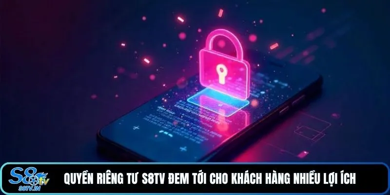 Quyền Riêng Tư S8TV - Thông Tin Không Thể Bỏ Qua 2026 - qovix Quyền Riêng Tư S8TV - Thông Tin Không Thể Bỏ Qua 2026 - qovix