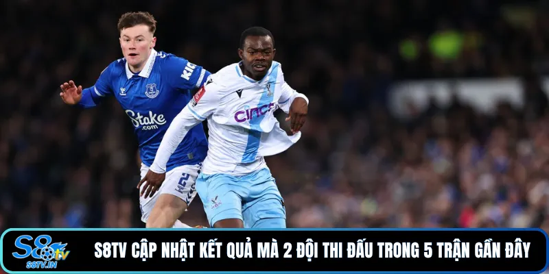 Soi Kèo Everton - Crystal Palace Bên Nào Sẽ Nhỉnh Hơn? - qovix Soi Kèo Everton - Crystal Palace Bên Nào Sẽ Nhỉnh Hơn? - qovix
