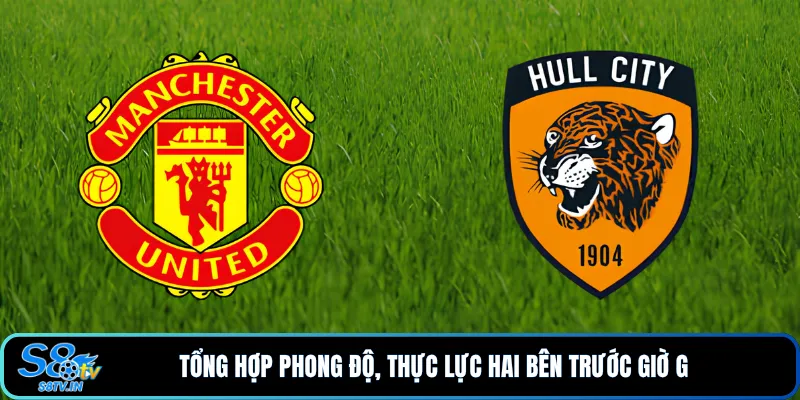 Soi Kèo Hull City - Manchester United Lúc 23h30 Ngày 27/8 - qovix Soi Kèo Hull City - Manchester United Lúc 23h30 Ngày 27/8 - qovix