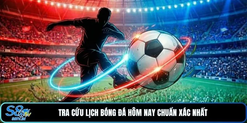 Lịch Thi Đấu S8TV | Cập Nhật Toàn Diện 365 Ngày Mọi Giải Đấu - qovix Lịch Thi Đấu S8TV | Cập Nhật Toàn Diện 365 Ngày Mọi Giải Đấu - qovix